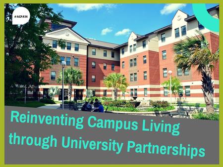 Abstract This program will discuss the University of New Orleans' newest approach to collaboration: Affinity Housing. Affinity Housing opened in Fall.