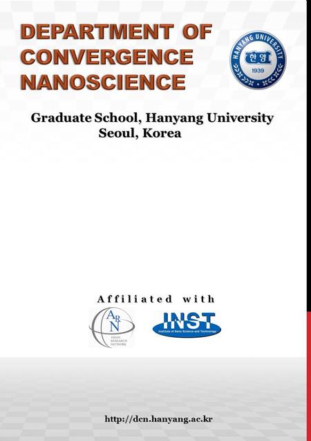 Graduate School, Hanyang University Seoul, Korea  Affiliated with.