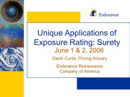 Unique Applications of Exposure Rating: Surety