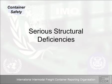 Serious Structural Deficiencies
