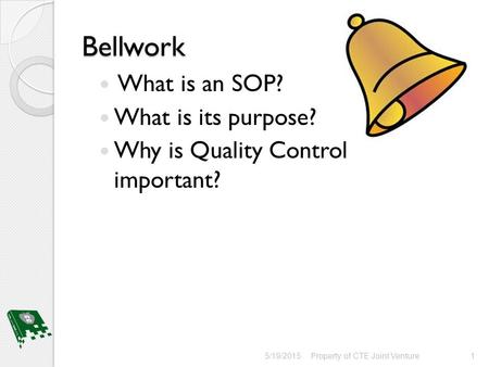 Bellwork What is an SOP? What is its purpose?