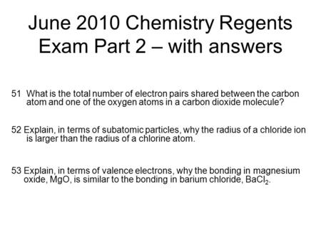 June 2010 Chemistry Regents Exam Part 2 – with answers