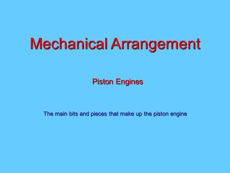 Mechanical Arrangement