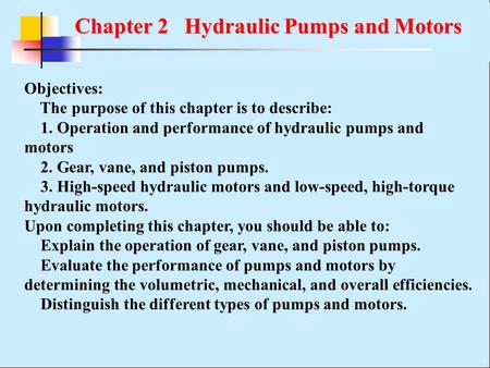 Chapter 2 Hydraulic Pumps and Motors