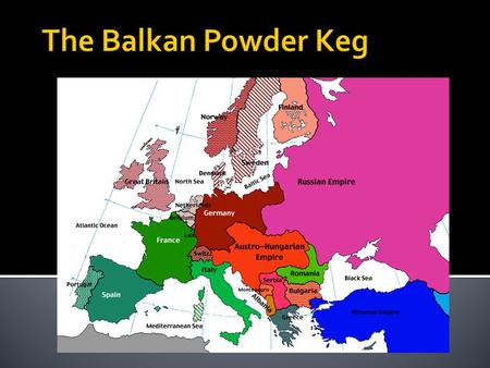  Turkey (Ottoman Empire) ruled most of the Balkans at the start of this century.  This part of Europe was called “the sick man of Europe” because it.