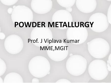 Prof. J Viplava Kumar MME,MGIT