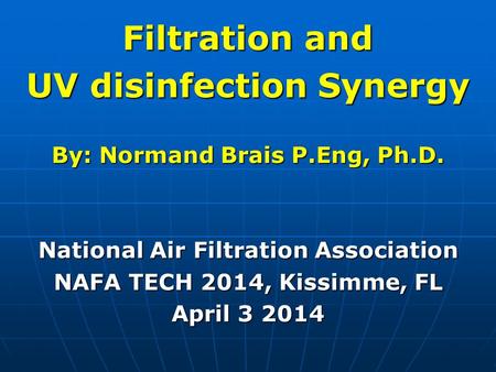 Filtration and UV disinfection Synergy