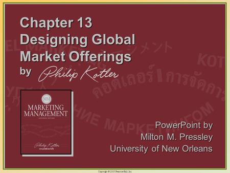 Chapter 13 Designing Global Market Offerings by