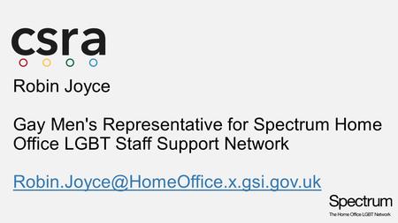 Robin Joyce Gay Men's Representative for Spectrum Home Office LGBT Staff Support Network