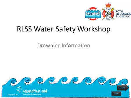 RLSS Water Safety Workshop Drowning Information Forward Exit.