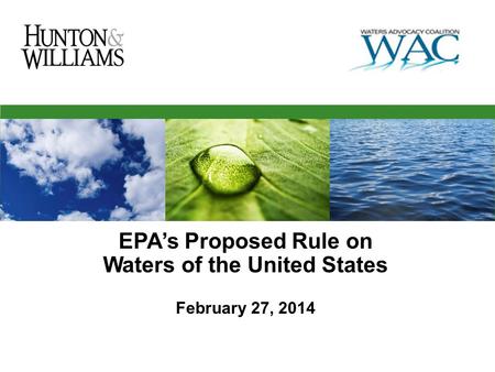 EPA’s Proposed Rule on Waters of the United States February 27, 2014.