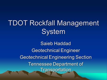TDOT Rockfall Management System