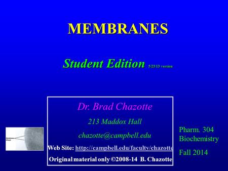 MEMBRANES Student Edition 5/23/13 version