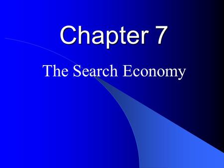 Chapter 7 The Search Economy. Google ’ s Algorithm Updates Google periodically updates its search algorithms, resulting in different websites returning.