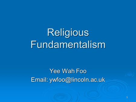 1 Religious Fundamentalism Yee Wah Foo