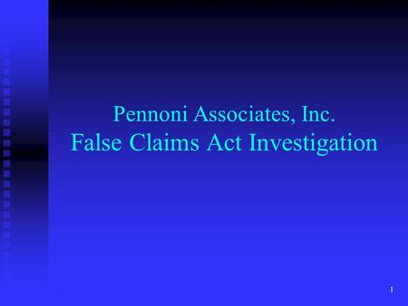 1 Pennoni Associates, Inc. False Claims Act Investigation.