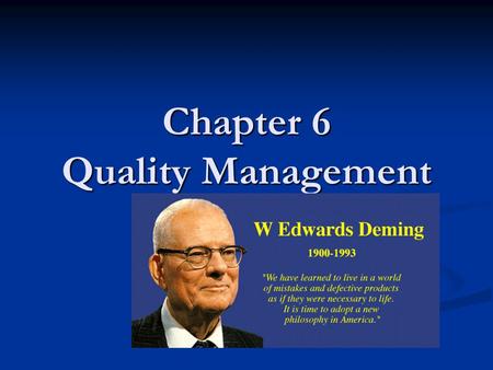 Chapter 6 Quality Management