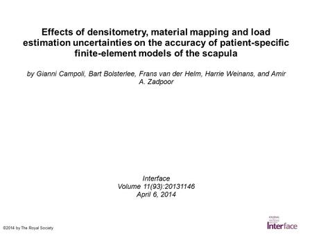 Effects of densitometry, material mapping and load estimation uncertainties on the accuracy of patient-specific finite-element models of the scapula by.