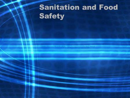 Sanitation and Food Safety