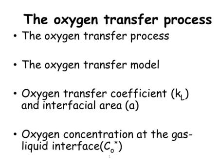The oxygen transfer process