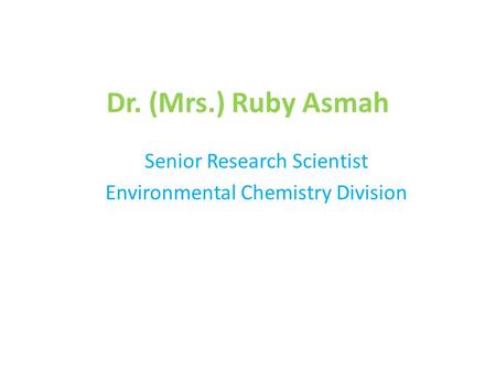 Senior Research Scientist Environmental Chemistry Division