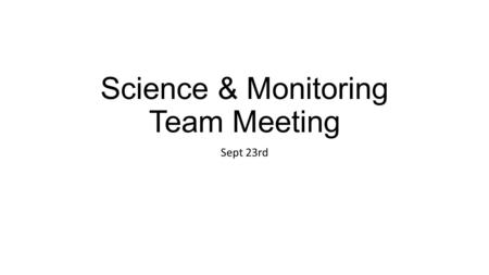 Science & Monitoring Team Meeting Sept 23rd. Agenda Introductions Overview of CPRW & CO Conservation Exchange Review draft charter/workplan Watershed.