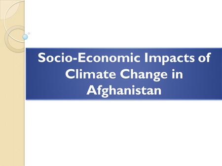 Socio-Economic Impacts of Climate Change in
