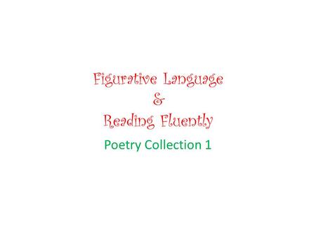 Figurative Language & Reading Fluently