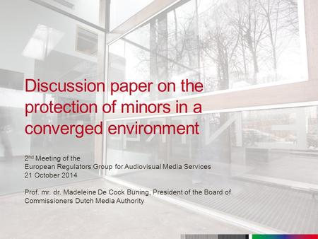 Discussion paper on the protection of minors in a converged environment 2 nd Meeting of the European Regulators Group for Audiovisual Media Services 21.
