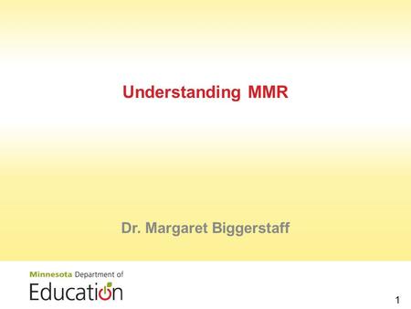 Understanding MMR Dr. Margaret Biggerstaff 1. 2 MMR Calculation Process.