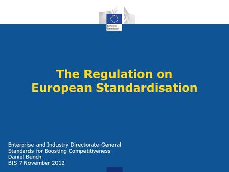 The Regulation on European Standardisation