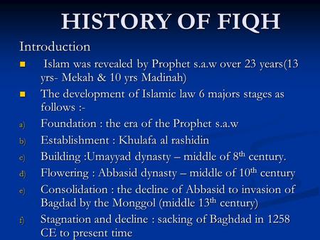 HISTORY OF FIQH Introduction