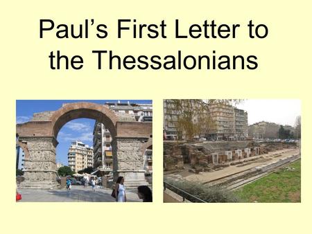 Paul’s First Letter to the Thessalonians
