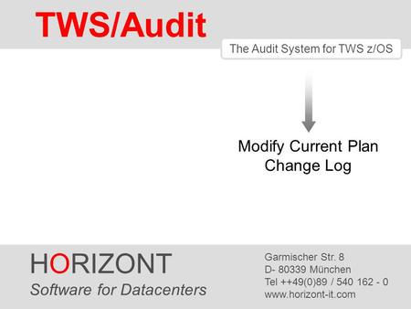 The Audit System for TWS z/OS