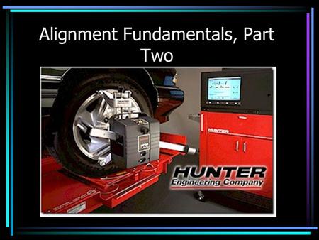 Alignment Fundamentals, Part Two