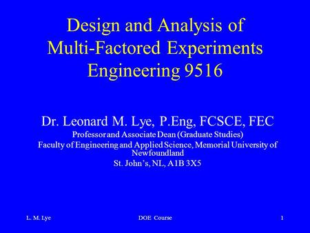 Design and Analysis of Multi-Factored Experiments Engineering 9516