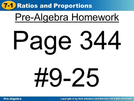 Pre-Algebra Homework Page 344 #9-25.