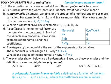 POLYNOMIAL PATTERNS Learning Task: (nomial means name or term.)