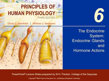 The Endocrine System: Endocrine Glands and Hormone Actions