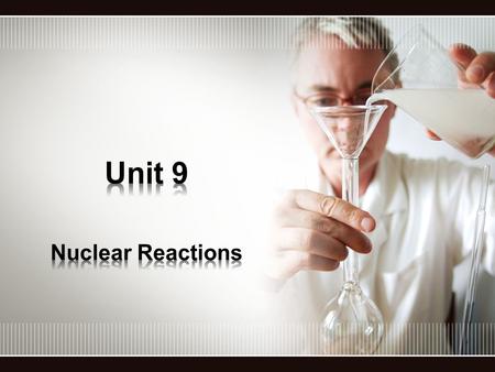 Typical reactions involve changes in the outer electronic structures of atoms or molecules. Nuclear reactions result from changes taking place within.