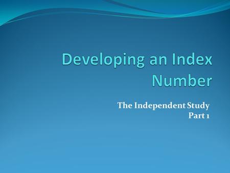 The Independent Study Part 1. Ministry Expectation Learning through application By the end of this course, students will analyze appropriate statistical.