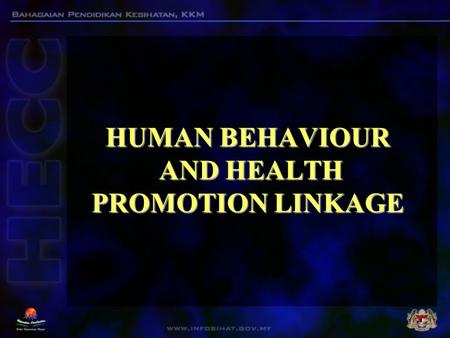 HUMAN BEHAVIOUR AND HEALTH PROMOTION LINKAGE