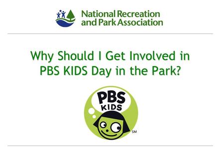 Why Should I Get Involved in PBS KIDS Day in the Park?