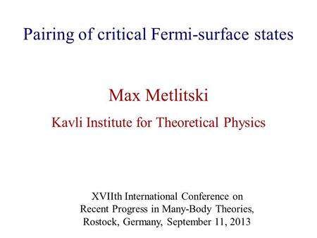 Pairing of critical Fermi-surface states