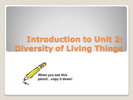 Introduction to Unit 2: Diversity of Living Things
