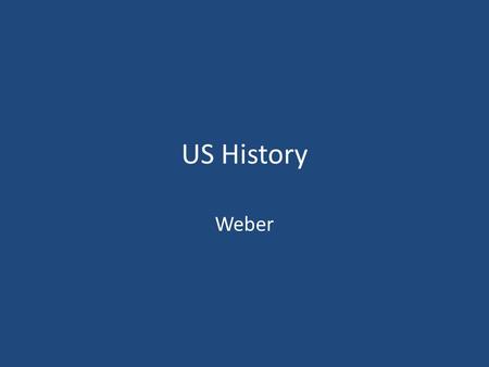 US History Weber.
