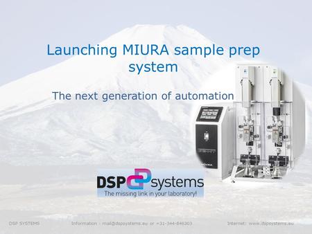 Launching MIURA sample prep system