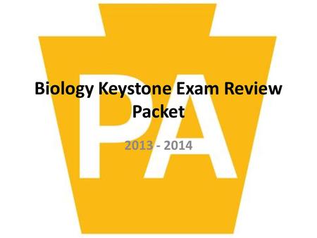 Biology Keystone Exam Review Packet 2013 - 2014. Module 1: Monday – Module One covers Cells and Cell Processes. This module covers: – Characteristics.
