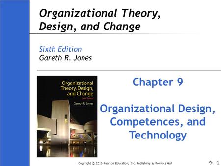 Organizational Design, Competences, and Technology
