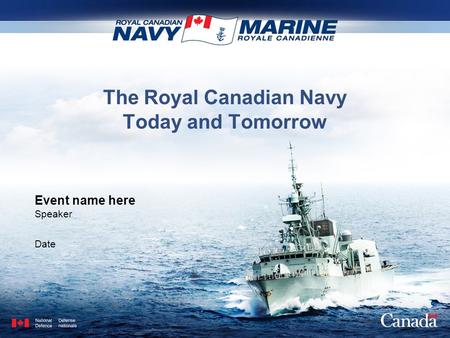 The Royal Canadian Navy Today and Tomorrow